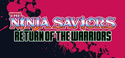 The Ninja Saviors - Return of the Warriors - (NSW) Nintendo Switch Video Games ININ Games   